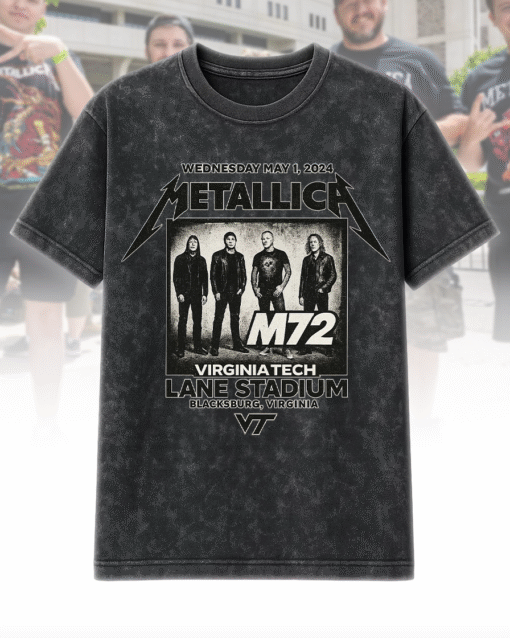 Metallica Virginia Tech Lane Stadium M72 Vintage Acid Wash T-Shirt, Hoodie