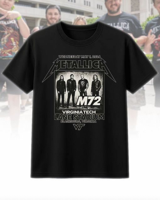 Metallica Virginia Tech M72 Lane Stadium 2024 T-Shirt, Hoodie, Sweatshirt, Long Sleeve, Tank Top